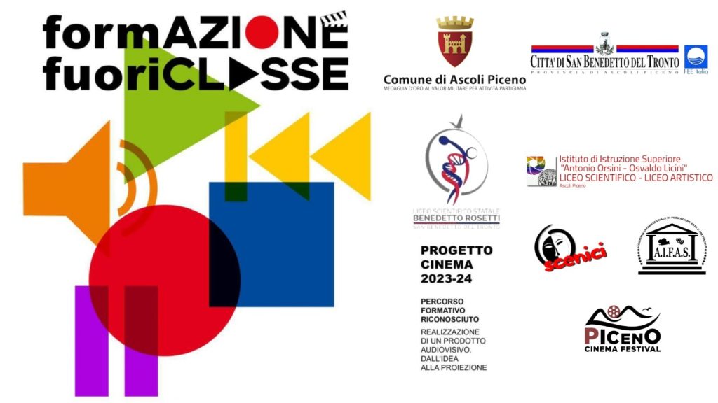 Progetto formAZIONE fuoriCLASSE nell’ambito del Piceno Cinema Festival